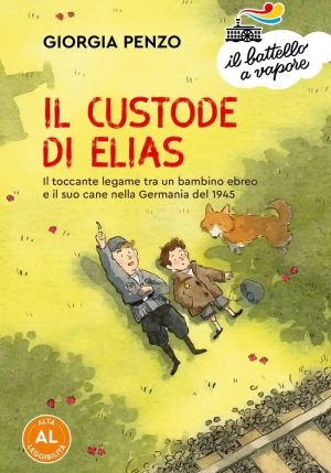 Custode Di Elias. Il Toccante Legame Tra Un Bambino Ebreo E Il Suo Cane Nella Germania Del 1945 (il) fronte