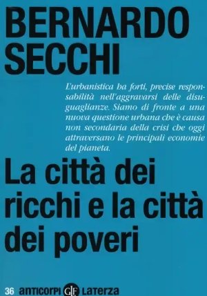 Citt? Dei Ricchi E La Citt? Dei Poveri (la) fronte