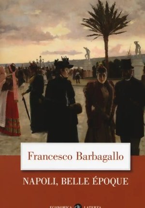 Napoli, Belle ?poque (1885-1915) fronte