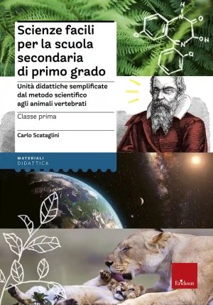 Scienze Facili Per La Scuola Secondaria Di Primo Grado. Classe Prima. Unit? Didattiche Semplificate  fronte