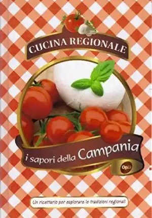 Sapori Della Campania. Ediz. Italiana A Inglese (i) fronte