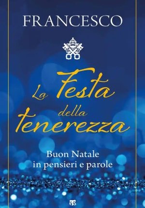 Festa Della Tenerezza. Buon Natale In Pensieri E Parole (la) fronte