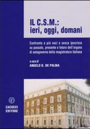 Il C.s.m.: Ieri, Oggi, Domani fronte