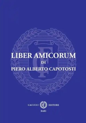 Liber Amicorum Di Piero Alberto Capotosti - 2 Tomi fronte