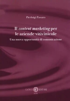 Il Content Marketing Per Le Aziende Vitivinicole fronte