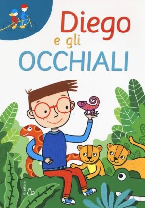 Diego E Gli Occhiali. Ediz. A Caratteri Grandi fronte