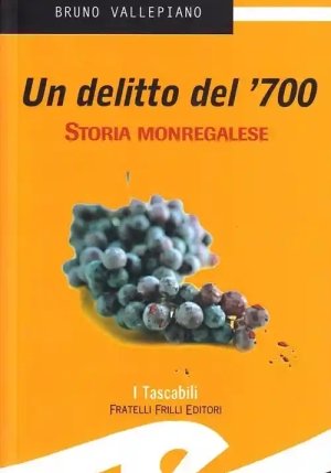 Un Delitto Del '700 Storia Monregalese fronte