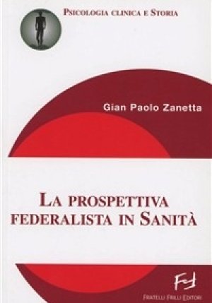 La Prospettiva Federalista In Sanita'Â  fronte