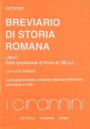 Breviario Di Storia Romana - Lib. I fronte