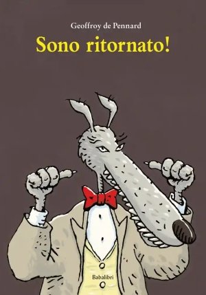 Sono Ritornato! Ediz. A Colori fronte