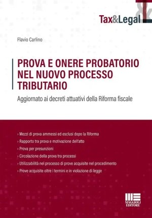 Prova E Onere Probatorio Nel Nuovo Processo Tributario fronte