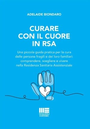 Curare Con Il Cuore In Rsa fronte