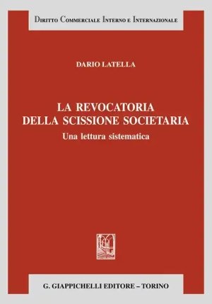 Revocatura Scissione Societaria fronte