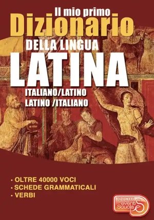 Mio Primo Dizionario Della Lingua Latina fronte