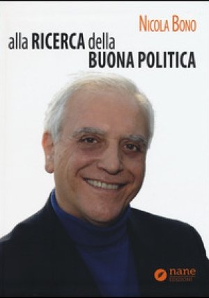 Alla Ricerca Buona Politica fronte