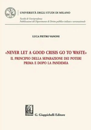 Never Let A Good Crisis Go To Waste fronte