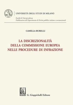 Discrezionalita' Commissione Europea Nelle Procedure Di Infrazione fronte