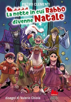 La Notte In Cui Babbo Divenne Natale fronte