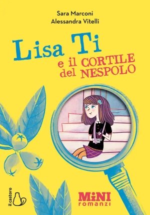 Lisa Ti E Il Cortile Del Nespolo fronte