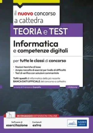 Informatica E Competenze Digitali - Teoria + Test fronte