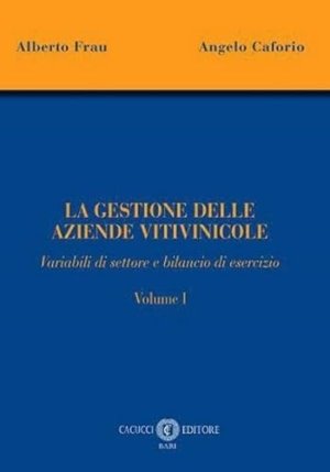 Gestione Aziende Vitivinicole Vol.1 fronte