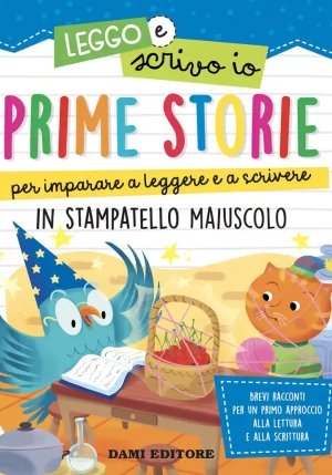 Prime Storie Per Imparare A Leggere E A Scrivere. In Stampatello fronte