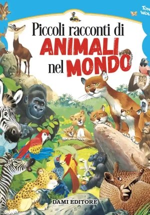 Piccoli Racconti Di Animali Nel Mondo fronte