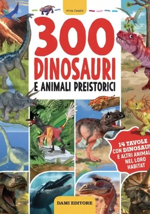 300 Dinosauri Animali Preistorici fronte