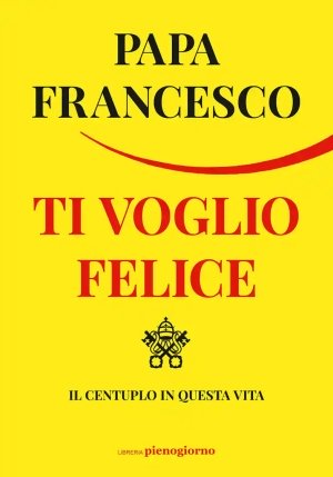 Ti Voglio Felice fronte