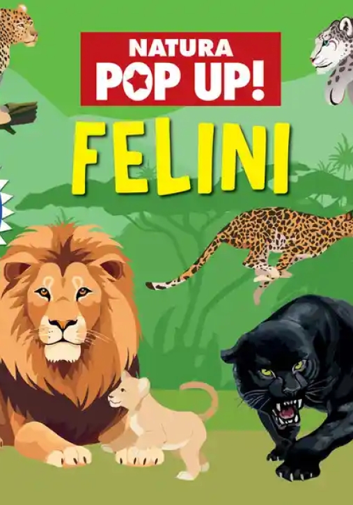 Immagine 0 di Felini. Natura Pop Up. Ediz. A Colori