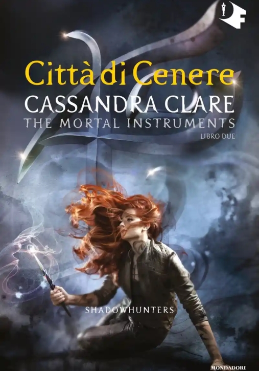 Immagine 0 di Citt? Di Cenere. Shadowhunters. The Mortal Instruments. Vol. 2