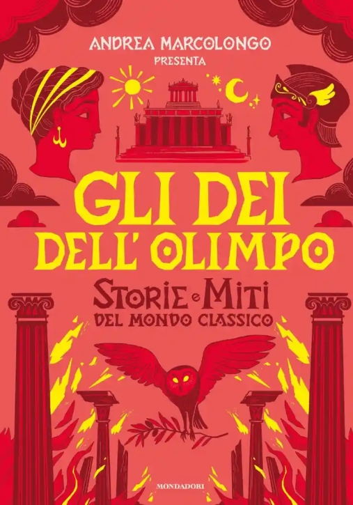 Immagine 0 di Storie E Miti Del Mondo Classico. Gli Dei Dell'olimpo