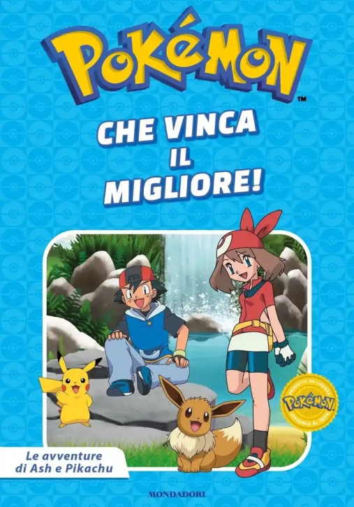 Immagine 0 di Che Vinca Il Migliore! Pok?mon. Le Avventure Di Ash E Pikachu. Ediz. A Colori