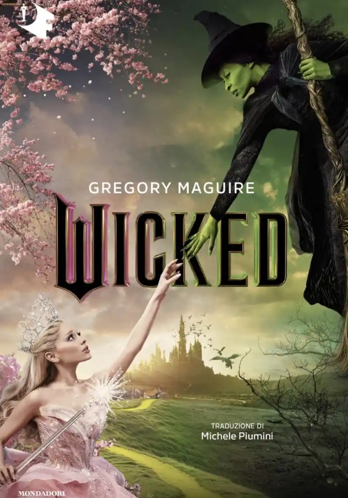 Immagine 0 di Wicked. Vita E Opere Della Perfida Strega Dell'ovest