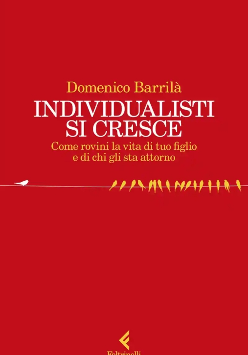 Immagine 0 di Individualisti Si Cresce