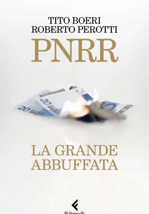 Immagine 0 di Pnrr. La Grande Abbuffata