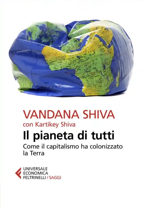 Immagine 0 di Pianeta Di Tutti Come Capitalismo Ha Colonizzato Terra