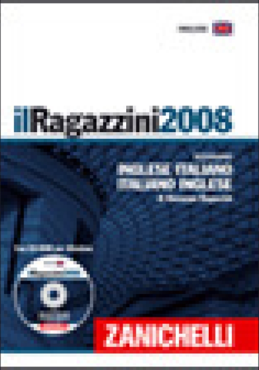 Immagine 0 di Ragazzini 2008. Dizionario Inglese-italiano, Italiano-inglese. Con Cd-rom (il)