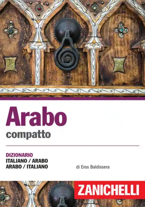 Immagine 0 di Arabo Compatto. Dizionario Italiano-arabo, Arabo-italiano. Ediz. Bilingue