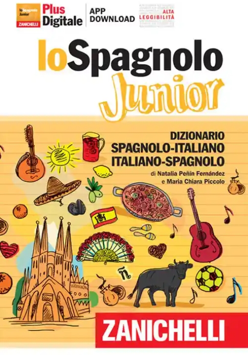 Immagine 0 di Spagnolo Junior. Dizionario Spagnolo-italiano, Italiano-spagnolo. Versione Plus. Con Contenuto Digitale (fornito Elettronicament