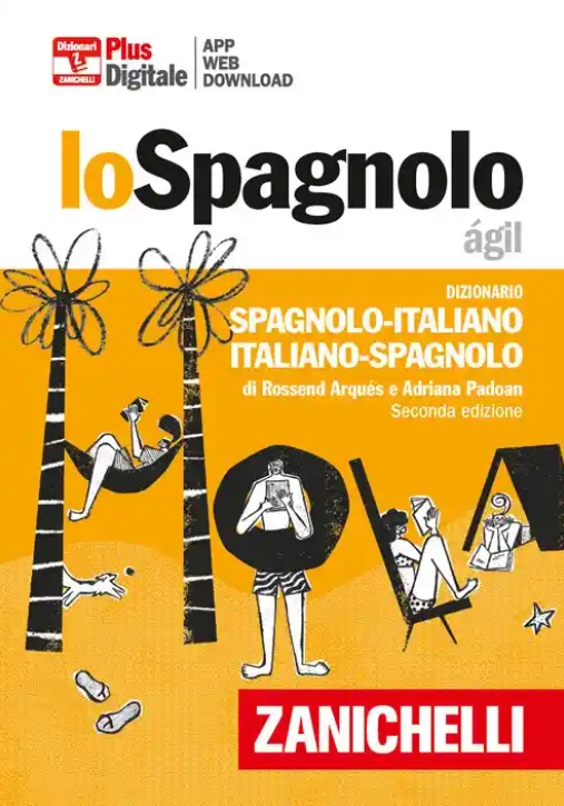 Immagine 0 di Spagnolo ?gil. Dizionario Spagnolo-italiano, Italiano-spagnolo. Plus (lo)