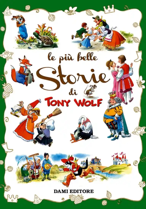 Immagine 0 di Le Piu' Belle Storie Di Tony Wolf