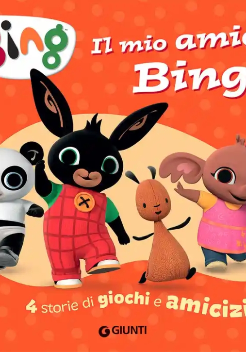 Immagine 0 di Mio Amico Bing. 4 Storie Di Giochi E Amicizia! Ediz. A Colori (il)