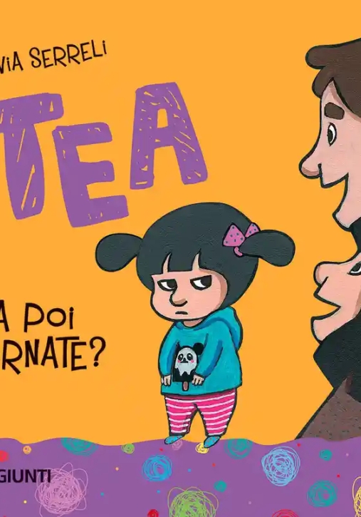 Immagine 0 di Ma Poi Tornate? Tea. Ediz. A Colori