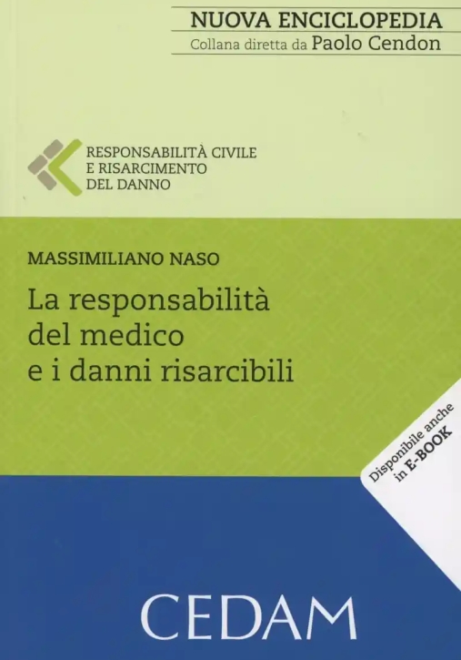 Immagine 0 di Responsabilita' Del Medico E I