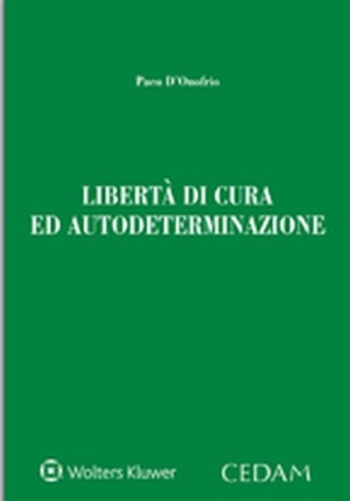 Immagine 0 di Liberta' Di Cura E Autodeter.