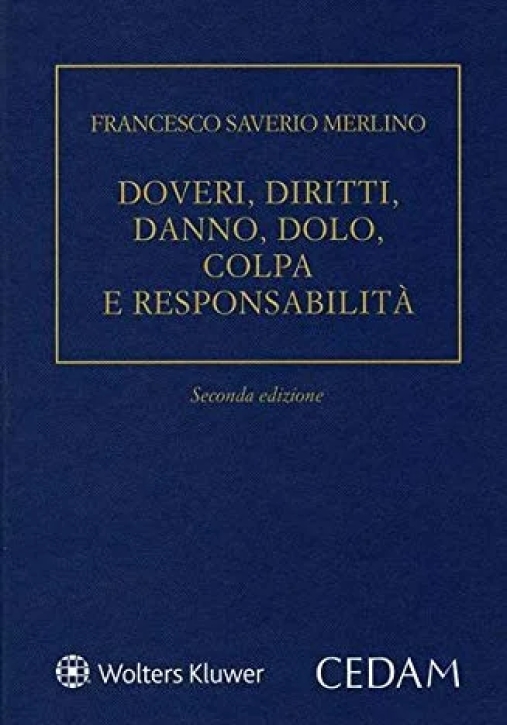 Immagine 0 di Doveri Diritto Danno Dolo