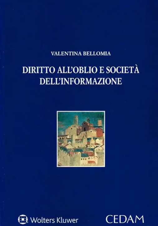 Immagine 0 di Diritto All'oblio E Soc.inf.