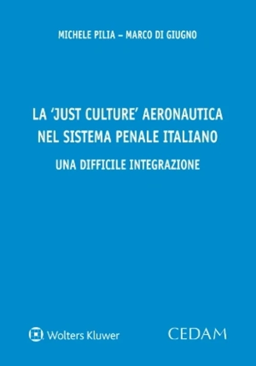 Immagine 0 di Just Culture Aeronautica Sist.penale Ita