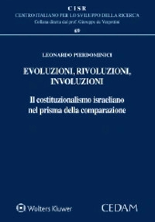 Immagine 0 di Evoluzioni, Rivoluzioni, Involuzioni